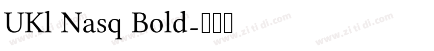 UKl Nasq Bold字体转换